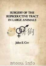 SURGERY OF THE REPRODUCTIVE TRACT IN LATGE ANIMALS（ PDF版）