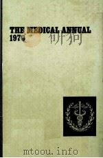 THE MEDICAL ANNUAL A YEAR BOOK OF TREATMENT WITH A PRACTITIONERS' INDEX EIGHTY-EIGHTH YEAR 1970 1970 PDF电子版封面