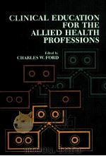 CLINICAL EDUCATION FOR THE ALLIED HEALTH PROFESSIONS（1978 PDF版）