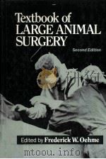 TEXTBOOK OF LARGE ANIMAL SURGERY SECOND EDITION（1988 PDF版）