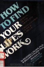 HOW TO FIND YOUR LIFE'S WORK（1981 PDF版）