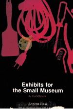 EXHIBITS FOR THE SMALL MUSEUM A HANDBOOK（1976 PDF版）