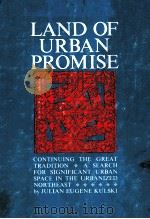 LAND OF URBAN PROMISE:CONTINUING THE GREAT TRADITION（1967 PDF版）