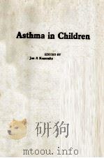ASTHMA IN CHILDREN 1976 PDF电子版封面 0272795631 JAN A KUZEMKO H AMOS S BEDFORD