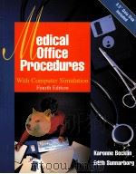 MEDICAL OFFICE PROCEDURES FOURTH EDITION 1996 PDF电子版封面 0028025318