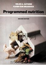 PROGRAMMED NUTRITION SECOND DEITION 1978 PDF电子版封面 0801620031