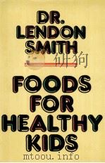 FOODS FOR HEALTHY KIDS（1981 PDF版）