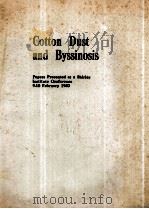 COTTON DUST AND BYSSINOSIS 1983 PDF电子版封面 0903669447