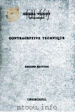 CONTRACEPTIVE TECHNIQUE A HANDBOOK FOR MEDICAL PRATITIONERS AND SENIOR STUDENTS SECOND EDITION 1959 PDF电子版封面
