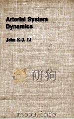 ARTERIAL SYSTEM DYNAMICS 1987 PDF电子版封面 081475029X JOHN K-J.LI