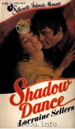 SHADOW DANCE LORRAINE SELLERS 1983 PDF电子版封面 0671473093