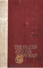 THE FALCON AND THE SNOWMAN 1979 PDF电子版封面 0671245600