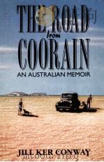THE ROAD FROM COORAIN AN AUSTRALIAN MEMOIR（1989 PDF版）