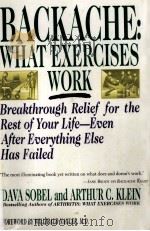 BACKACHE:WHAT EXERCISES WORK 1994 PDF电子版封面 0312109334