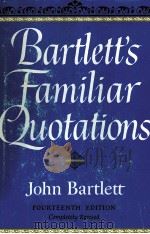 FAMILIAR QUOTATIONS FOURTEENTH EDITION（1955 PDF版）