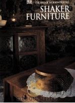THE ART OF WOODWORKING SHAKER FURNITURE（1995 PDF版）