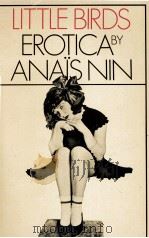 LITTLE BIRDS EROTICA BY ANAIS NIN 1979 PDF电子版封面