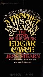 A PROPHET IN HIS OWN COUNTRY 1974 PDF电子版封面 JESS STEARN