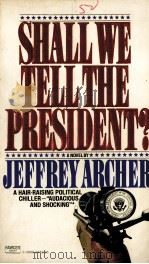 SHALL WE TELL THE PRESIDENT?（1977 PDF版）