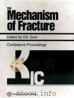 THE MECHANISM OF FRACTURE（1986 PDF版）