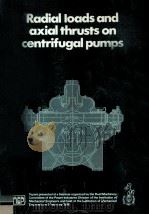 RADIAL LOADS AND AXIAL THRUSTS ON CENTRIFUGAL PUMPS（1986 PDF版）