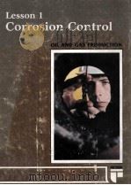 OIL AND GAS PRODUCTION LESSON 1 CORROSION CONTROL（1982 PDF版）