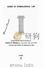 DIGEST OF INTERNATIONAL LAW  VOLUME 5（1965 PDF版）