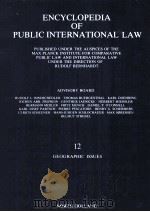 ENCYCLOPEDIA OF PUBLIC INTERNATIONAL LAW 12 1990 PDF电子版封面 0444862439