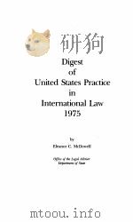 DIGEST OF UNITED STATES PRACCTICE IN INTERNATIONAL LAW 1975 1976 PDF电子版封面