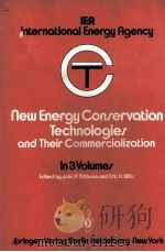 INTERNATIONAL ENERGY AGENCY (IEA) NEW ENERGY CONSERVATION TECHNOLOGIES AND THEIR COMMERCIALIZATION I（1981 PDF版）