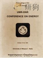 PROCEEDINGS OF THE FIFTH ANNUAL UMR-DNR CONFERENCE ON ENERGY THEME:ENERGY INVOLVEMENT:WHAT WE CAN DO（1978 PDF版）