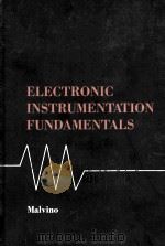 ELECTRONIC INSTRUMENTATION FUNDAMENTALS（1967 PDF版）