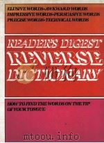 READER'S DIGEST REVERSE DICTIONARY 1989 PDF电子版封面 0276495411