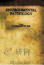 ENVIRONMENTAL PATHOLOGY 1985 PDF电子版封面 0195034279