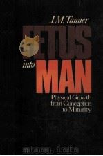 FOETUS INTO MAN PHYSICAL GROWTH FROM CONCEPTION TO MATURITY（1978 PDF版）