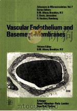 VASCULAR ENDOTHELIUM AND BASEMENT MEMBRANES 1980 PDF电子版封面 3805530544