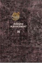 Business Management 16:人と组织のダイナミズム 1987.09 PDF电子版封面 长谷川庆太郎编