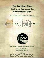 THE STANISLAUS RIVER DRAINAGE BASIN AND THE NEW MELONES DAM（1979 PDF版）