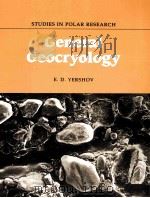 GENERAL GEOCRYOLOGY 1998 PDF电子版封面 0521607574 E.D.YERSHOV