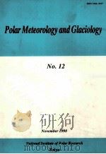 POLAR METEOROLOGY AND GLACIOLOGY NO.12 1998 PDF电子版封面