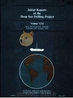 INITIAL REPORTS OF THE DEEP SEA DRILLING PROJECT VOLUME XXI（1973 PDF版）