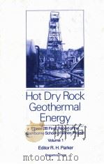 HOT DRY ROCK GEOTHERMAL ENERGY VOLUME 1（1989 PDF版）