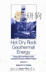 HOT DRY ROCK GEOTHERMAL ENERGY VOLUME 2（1989 PDF版）