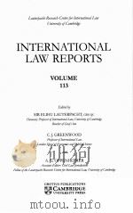 INTERNATIONAL LAW REPORTS VOLUME 113 1999 PDF电子版封面 SIR ELIHU LAUTERPACHT AND C.J.