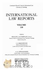 INTERNATIONAL LAW REPORTS VOLUME 110 1998 PDF电子版封面 SIR ELIHU LAUTERPACHT AND C.J.