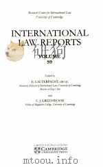 INTERNATIONAL LAW REPORTS VOLUME 99 1994 PDF电子版封面 E.LAUTERPACHT AND C.J.GREENWOO