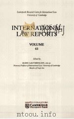 INTERNATIONAL LAW REPORTS VOLUME 41 1970 PDF电子版封面 ELIHU LAUTERPACHT