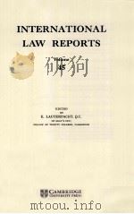 INTERNATIONAL LAW REPORTS VOLUME 45 1972 PDF电子版封面 E.LAUTERPACHT