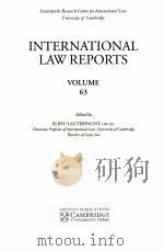 INTERNATIONAL LAW REPORTS VOLUME 63 1982 PDF电子版封面 ELIHU LAUTERPACHT
