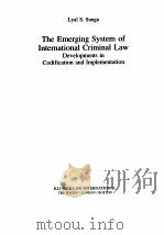 THE EMERGING SYSTEM OF INTERNATIONL LAW  DEVELOPMENTS IN CODIFICATION AND IMPLEMENTATION（1997 PDF版）